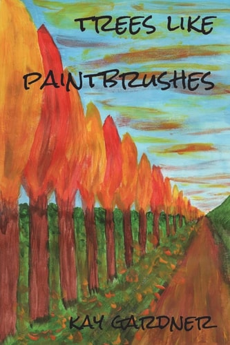 Trees Like Paintbrushes