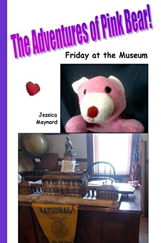 The Adventures of Pink Bear Friday at the Museum