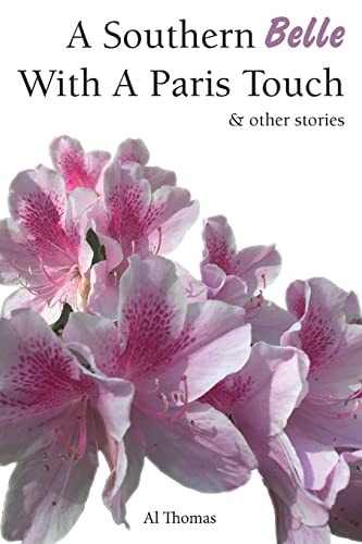 A Southern Belle With A Paris Touch And Other Stories