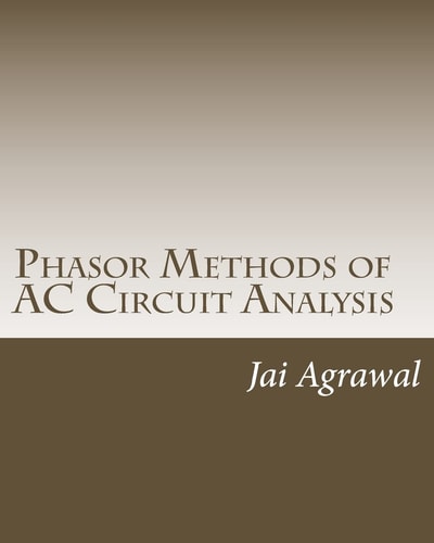 Phasor Methods of AC Circuit Analysis - Designed Using MATLAB Object Oriented Programming