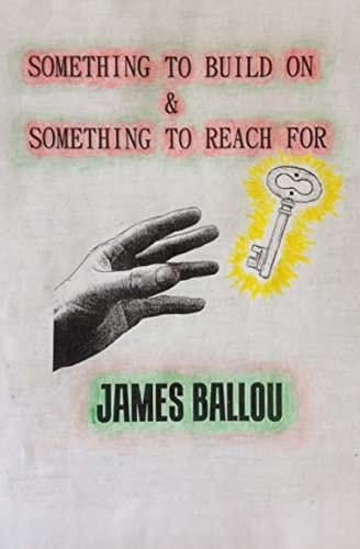 Something to Build on and Something to Reach For