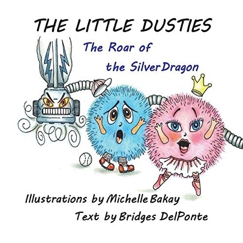 The Little Dusties The Roar of the Silver Dragon