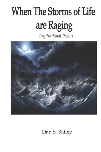 When the Storms of Life Are Raging Inspirational Poems