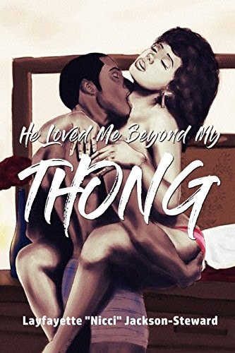 He Loved Me Beyond My Thong