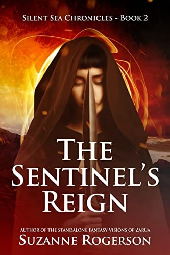 The Sentinel's Reign Silent Sea Chronicles - Book 2