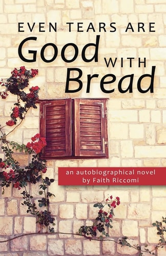 Even Tears Are Good with Bread