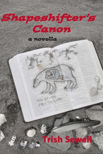 Shapeshifter's Canon A Novella
