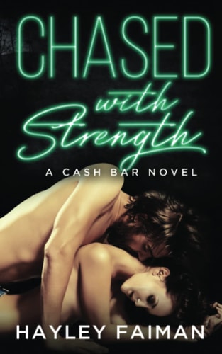 Chased with Strength