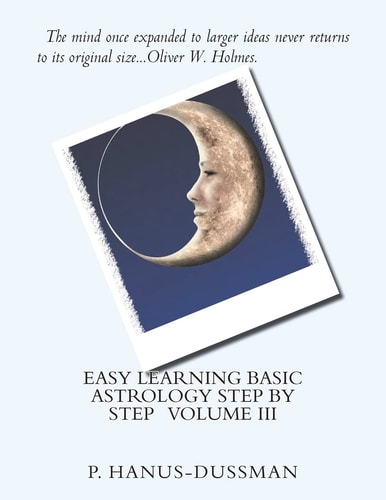 Easy Learning Basic Astrology Step by Step Volume III
