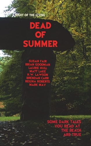 Dead of Summer Night of the Living Dead of Summer