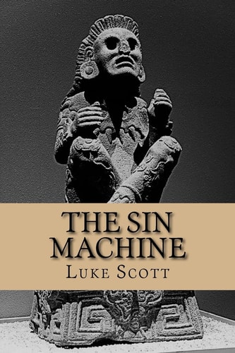 The Sin Machine
