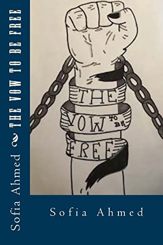 The Vow To Be Free