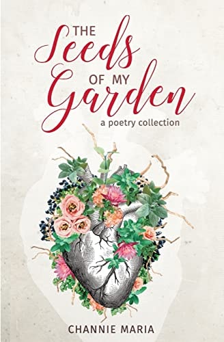 The Seeds of My Garden A Poetry Collection