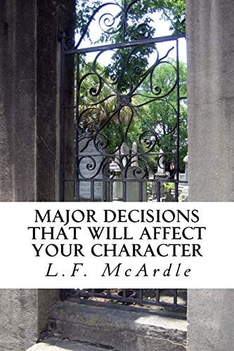 Major Decisions That Will Affect Your Character Common Decisions That Will Impact Your Core