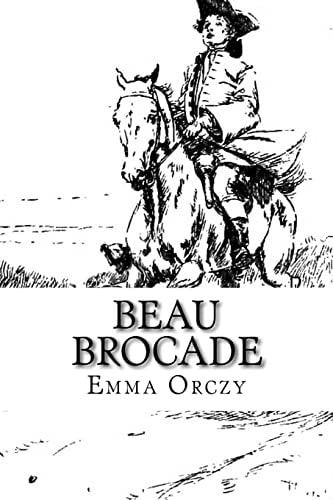 Beau Brocade A Romance
