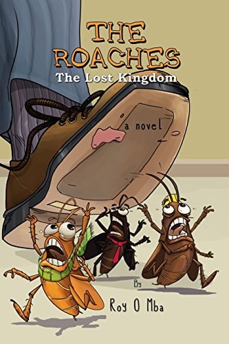 The Roaches The Lost Kingdom