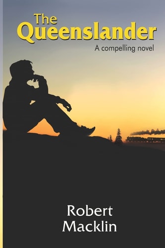 The Queenslander A Compelling Novel