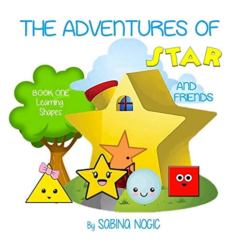 The Adventures of Star and Friends Learning Shapes
