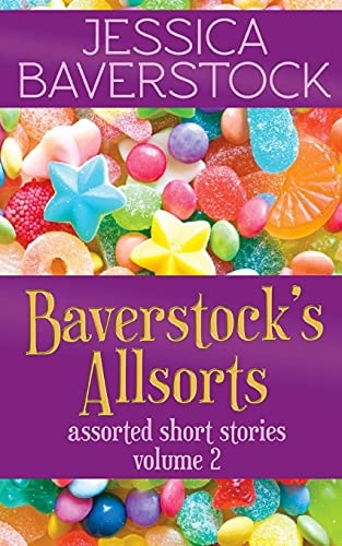 Baverstock's Allsorts Volume 2 A Short Story Collection