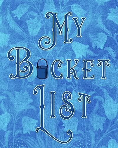 My Bucket List Adventures - Dreams - Wishes- 136 Pages- 8x10 - Dark Blue