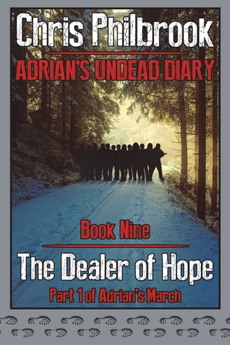 The Dealer of Hope Adrian's Undead Diary Book Nine