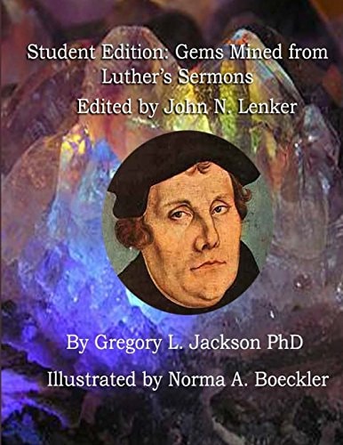 Student Edition: Gems Mined from Luther's Sermons Lenker Edition