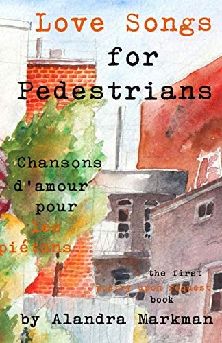 Love Songs For Pedestrians The First Poetry Upon Request Book