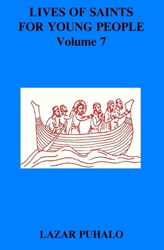 Lives of Saints For Young People, Volume 7