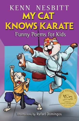My Cat Knows Karate Funny Poems for Kids