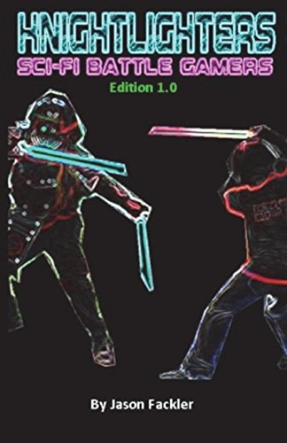 KnightLighters Sci-Fi Battle Gamers