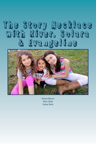 The Story Necklace with River, Solara and Evangeline The Story Necklace