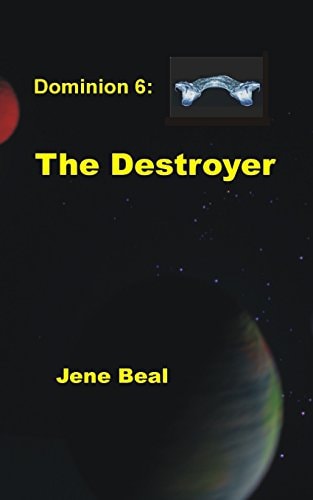 Dominion 6 The Destroyer