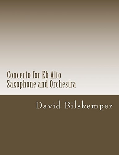 Concerto for Eb Alto Saxophone and Orchestra (Full Score)