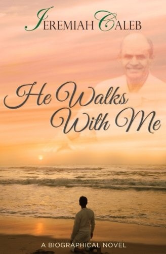 He Walks With Me