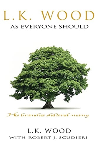 LK Wood As Everyone Should