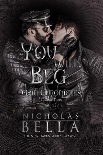 You Will Beg Episode Three