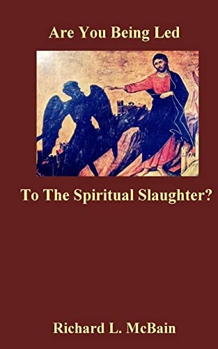 Are You Being Led To The Spiritual Slaughter?