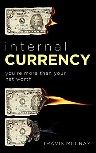 Internal Currency You're More Than Your Net Worth