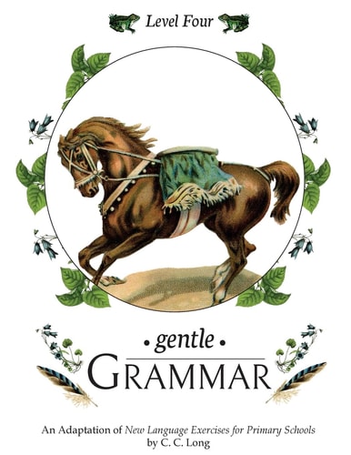 Gentle Grammar Level 4