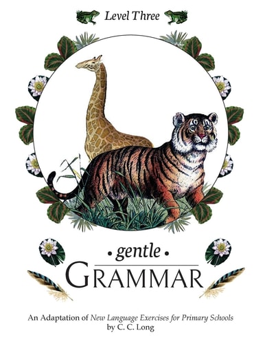 Gentle Grammar Level 3