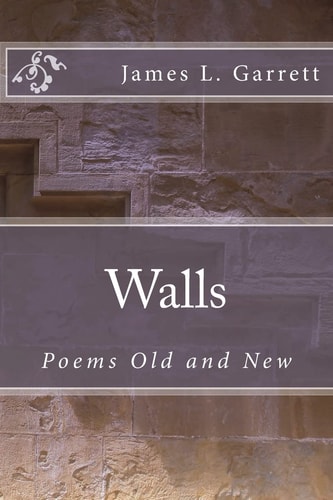 Walls Poems Old and New