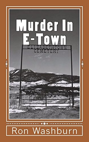 Murder in E-Town A Novel