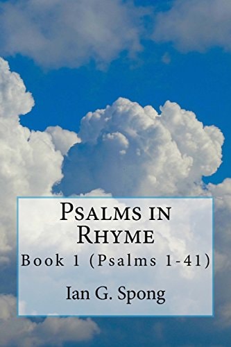 Psalms in Rhyme Book 1 Psalms 1-41
