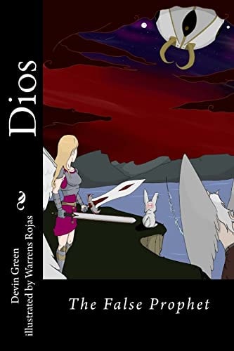 Dios The False Prophet