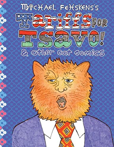Tariffs for Tsavo! (& Other Cat Comics)