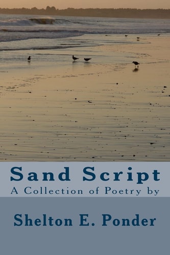 Sand Script A Collection of Poetry By