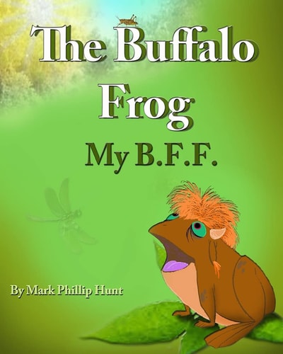 The Buffalo Frog: My B. F. F.