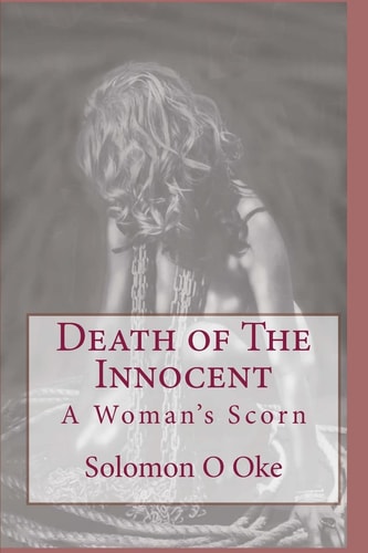 Death of The Innocent A Woman's Scorn