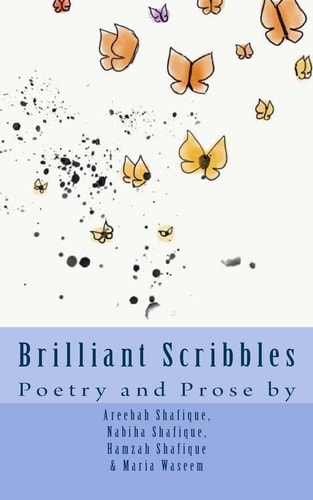 Brilliant Scribbles Poetry and Prose