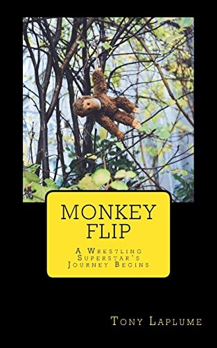 Monkey Flip A Wrestling Superstar's Journey Begins